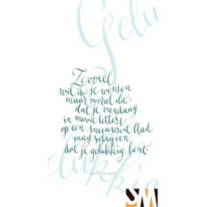 Kalligrafie - wensen - ontwerp Veerle Missiaen